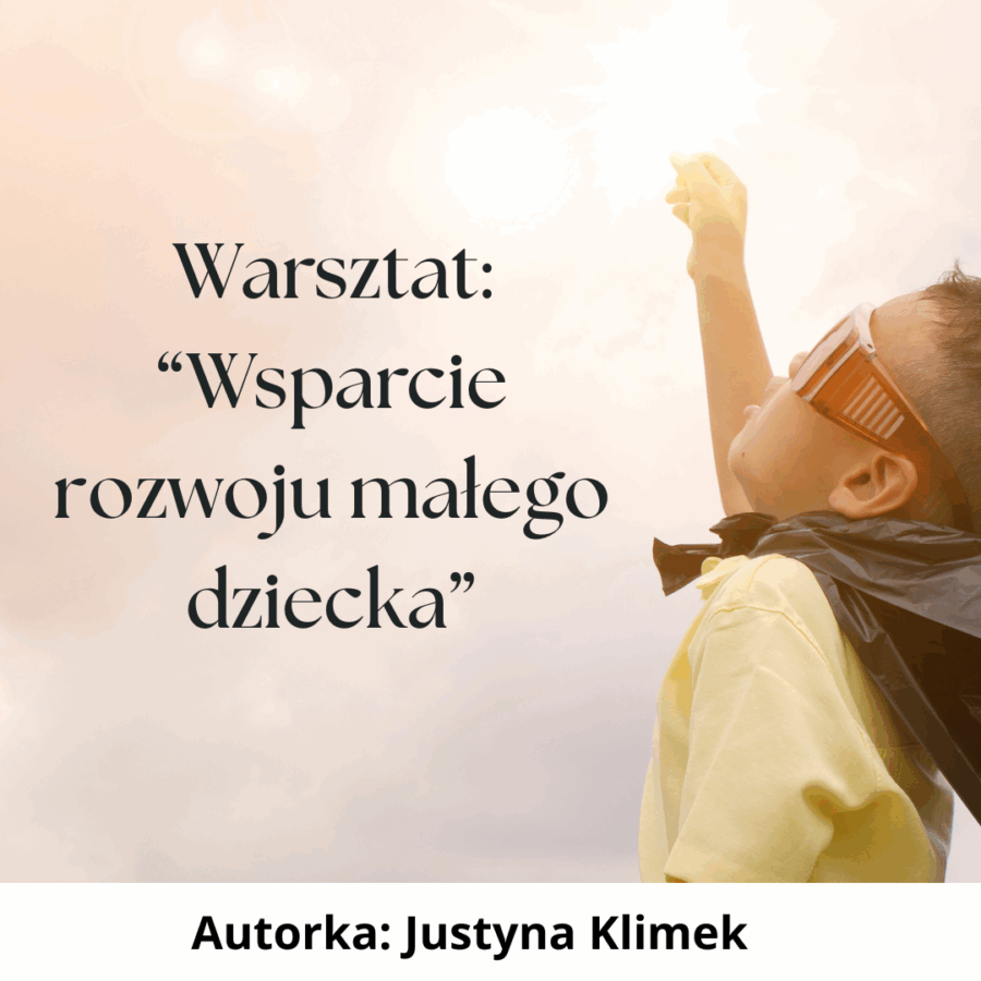 Wsparcie rozwoju małego dziecka