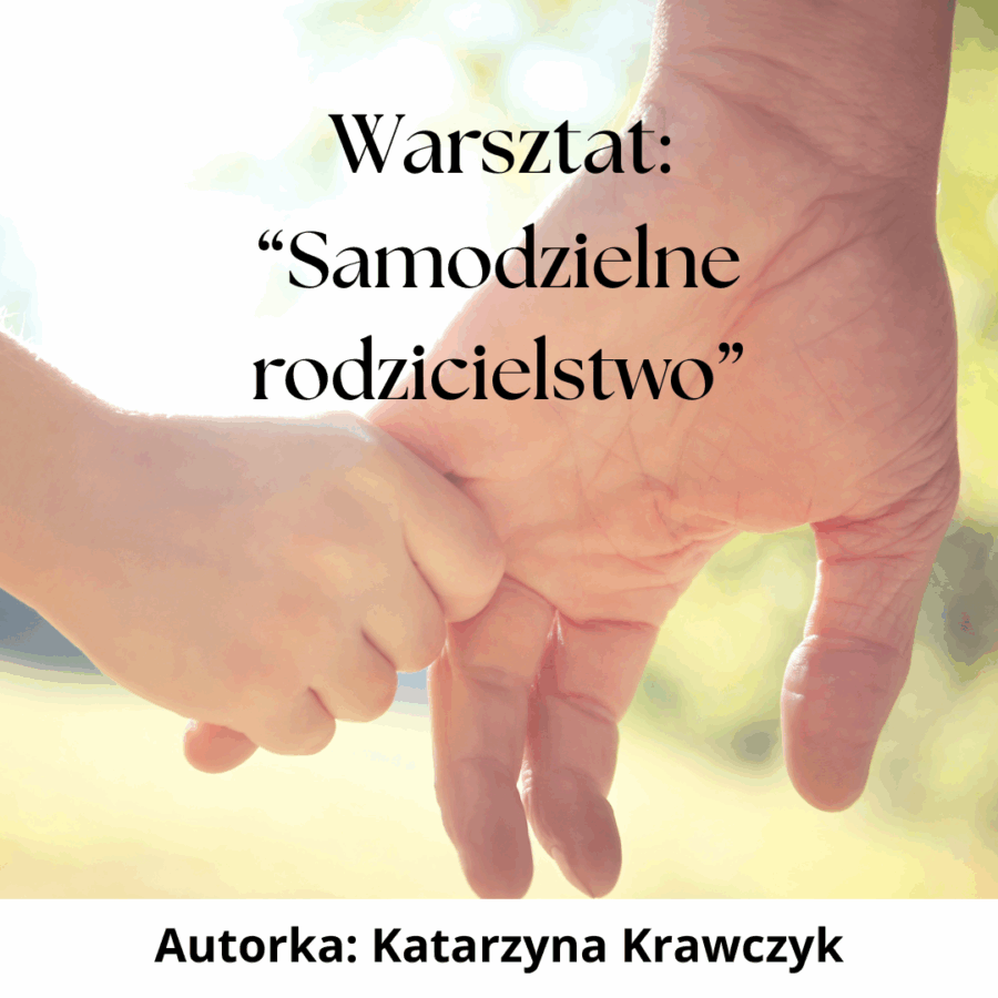 Samodzielne rodzicielstwo